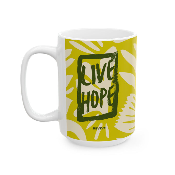 Live Hope - Coffee Mug