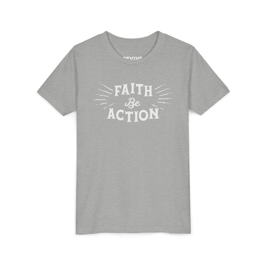 Faith Be Action - Tee