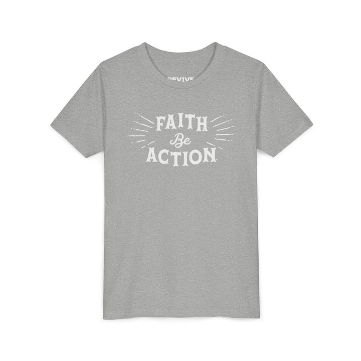 Faith Be Action - Tee