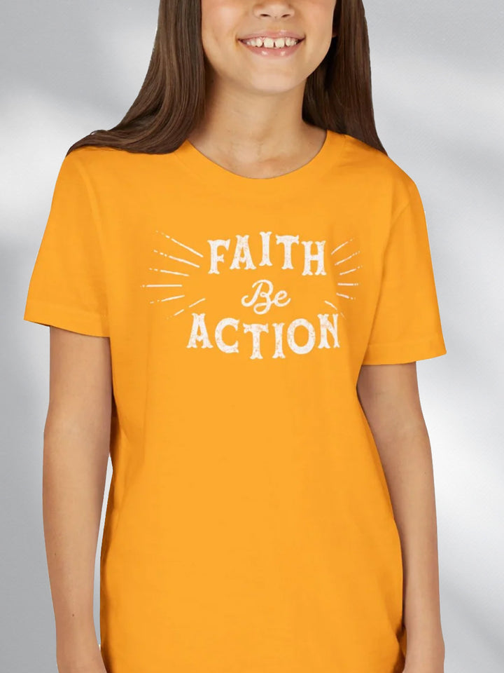 Faith Be Action - Tee