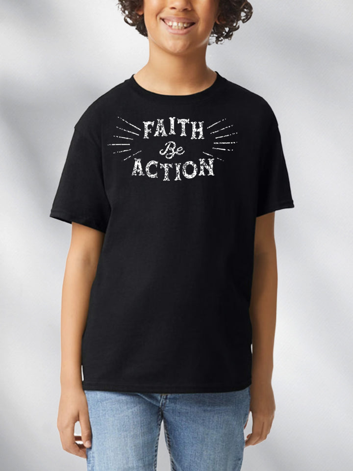 Faith Be Action - Tee
