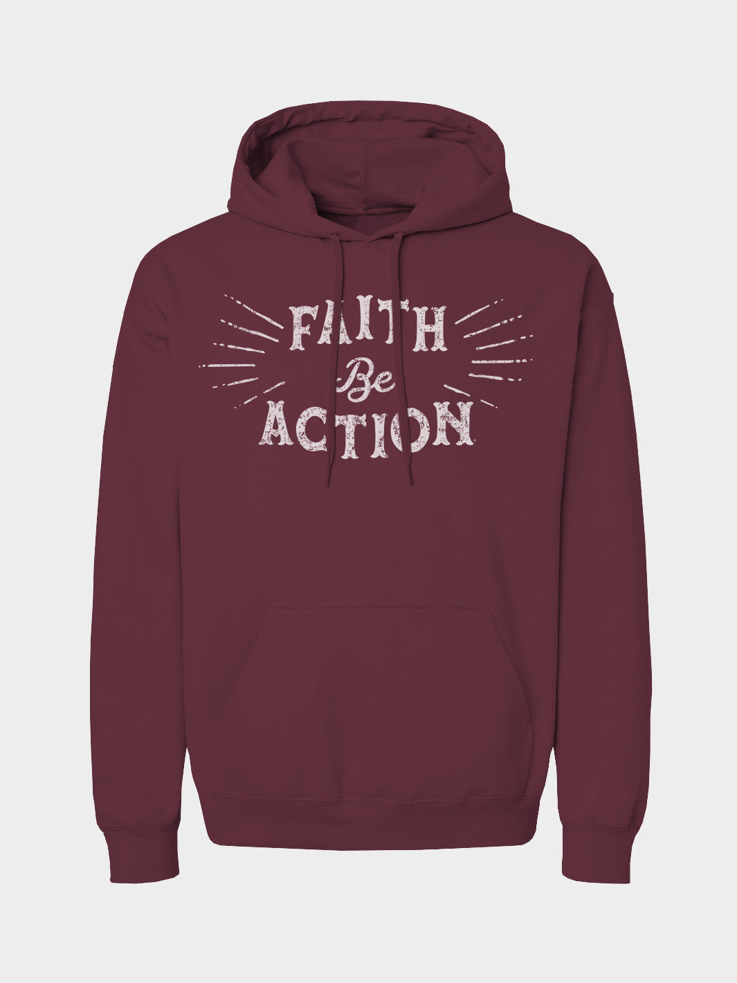 Faith Be Action - Hoodie