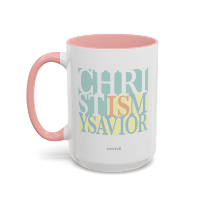 Christ is My Savior - Coffee Mug